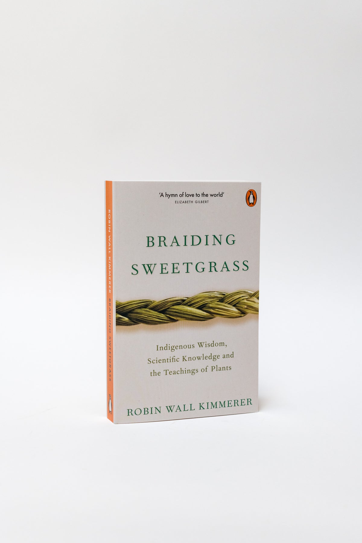 Robin Wall Kimmerer – Braiding Sweetgrass: Indigenous Wisdom, Scientific Knowledge and the Teachings of Plants